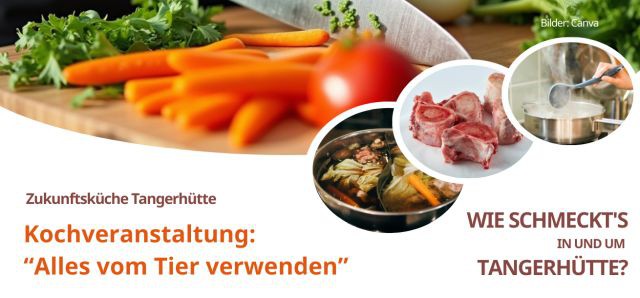 "Alles vom Tier verwenden" - gemeinsam Kochen am 16. Jan. 26 