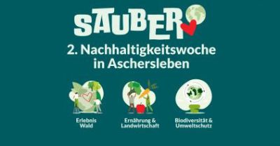 Für Schulklassen: Auftakt zur 2. Nachhaltigkeitswoche in Aschersleben