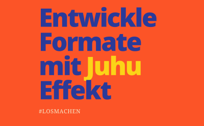 StrukturWandel-Werkstatt: Kreative Formate mit Juhu-Effekt entwickeln